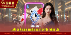Baccarat - Luật Chơi, Kinh Nghiệm Và Bí Quyết Thắng Lớn