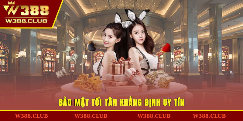 Bảo mật tối tân khẳng định uy tín
