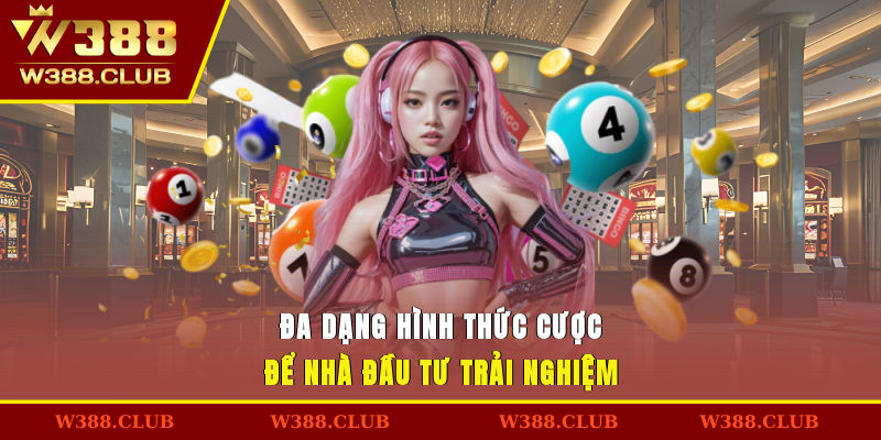 Đa dạng hình thức cược để nhà đầu tư trải nghiệm