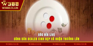 Xóc Đĩa Live Cùng Dàn Dealer Xinh Đẹp Và Nhận Thưởng Lớn